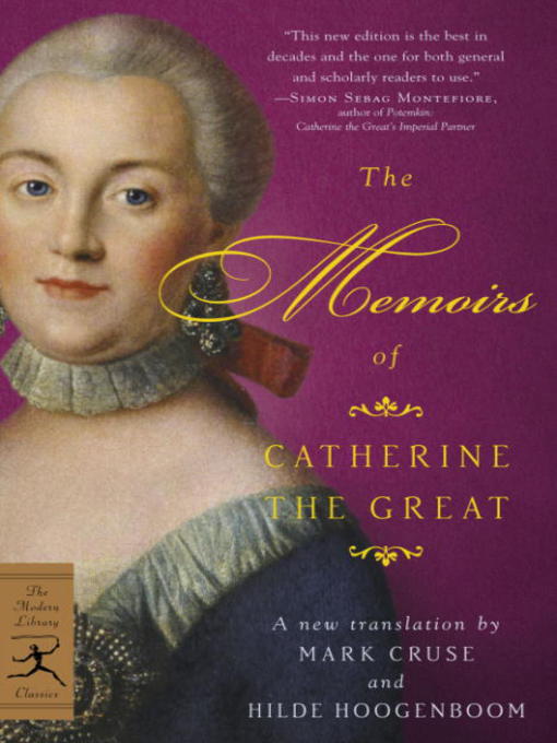 Title details for The Memoirs of Catherine the Great by Catherine the Great - Wait list